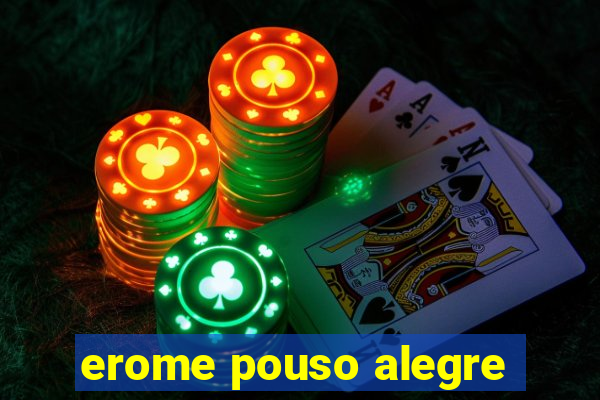 erome pouso alegre